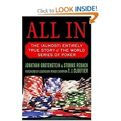All In: The (Almost) Entirely True Story of the World Series of Poker [Bargain Price] (Paperback)