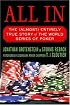 All In: The (Almost) Entirely True Story of the World Series of Poker