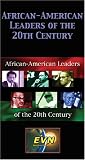 Review   / African-American Leaders of the 20th Century