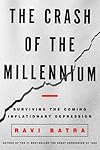 The Crash of the Millennium: Surviving the Coming Inflationary Depression
