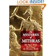 The Mysteries of Mithras: The Pagan Belief That Shaped the Christian World by  Payam Nabarz and Caitlin Matthews