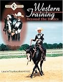 Western Training: Beyond The Basics