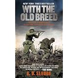 With the Old Breed: At Peleliu and Okinawaby E.B. Sledge