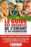 Le Guide des urgences de l'enfant et du nourrisson