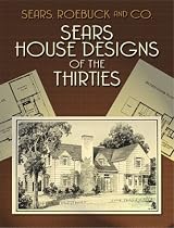 Sears House Designs of the Thirties (Dover Books on Architecture)
