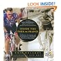 Inside the Tour de France: The Pictures, the Legends, and the Untold Stories of the World's Most Beloved Bicycle Race