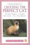 Choosing the Perfect Cat (Raising the Ideal Cat)