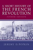 Short History of the French Revolution, A (4th Edition)