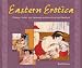 Eastern Erotica: Chinese, Indian, and Japanese Eroticism in Art and Literature (Valentine's Day)