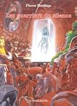 Guerriers du silence 1 - Les Guerrier...