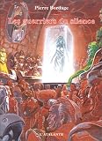 Guerriers du silence 1 - Les Guerriers du silence