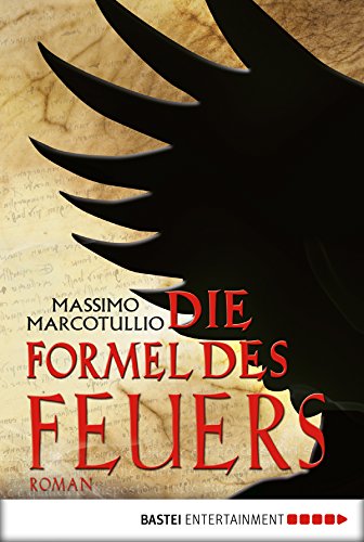 Die Formel des Feuers: Roman (German Edition)