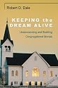 Keeping the Dream Alive: Understanding and Building Congregational Morale