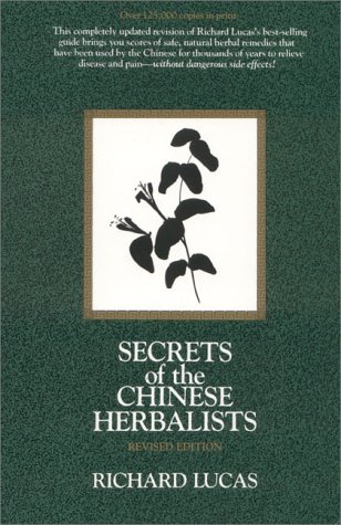 Secrets of the Chinese Herbalists