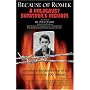 Because of Romek: A Holocaust Survivor's Memoir, Second Edition