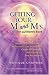 Getting Your  M and M's  The Men and Money Book   How to Tap Into Universal Source Energy to Reclaim Your Power and Create Meaningful Relationships and Abundance