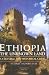 Book Ethiopia, the Unknown Land: A Cultural and Historical Guide