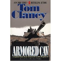 Armored Cav: A Guided Tour of an Armored Cavalry Regiment
