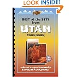 Best of the Best From Utah Cookbook: Selected Recipes from Utah's Favorite Cookbooks (Best... by Gwen McKee, Barbara Moseley and Tupper England