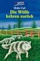 Die W�lfe kehren zur�ck. ( Ab 10 J.).