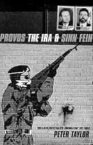The Provos: The IRA and Sinn Fein