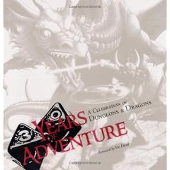 30 Years Of Adventure: A Celebration Of Dungeons & Dragons