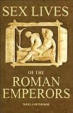Sex Lives of the Roman Emperors