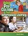 Using Pop Culture to Teach Information Literacy: Methods to Engage a New Generation by Linda D. Behen