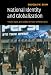 National Identity and Globalization: Youth, State, and Society in Post-Soviet Eurasia