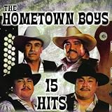 Hometown Boys, The The Hometown Boys 15 Hits