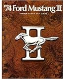 1974 FORD MUSTANG II Sales Brochure Literature Book