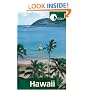 Hidden Hawaii: Including Oahu, Maui, Kauai, Lanai, Molokai, and the Big Island (Hidden Travel)