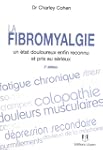 La fibromyalgie : Un �tat douloureux...