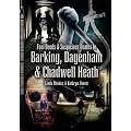 Foul Deeds and Suspicious Deaths in Barking, Dagenham and Chadwell Heath