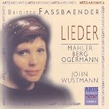 Mahler, Berg, Ogermann: Lieder