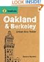GrassRoutes Oakland and Berkeley, Second Edition: Urban Eco Travel