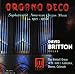 Bennett, R.: Organ Sonata in G Major / Bingham, S.: Baroques / Crandell, R.: Carnival (Organo Deco)