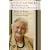 Cicely Saunders: The Founder of the Modern Hospice Movement
