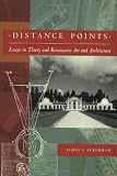 Distance Points: Studies in Theory and Renaissance Art and Architecture