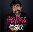 ... Bis Neulich 2010
