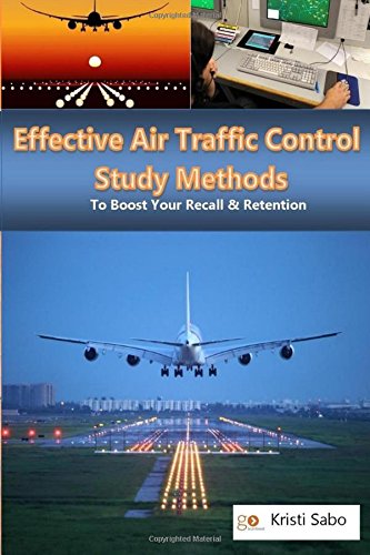 effective air traffic control study methods boosting your recall  retention volume 2