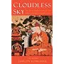 Cloudless Sky: The Mahamudra Path of the Tibetan Buddhist Kagyu