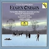 Tchaikovsky: Eugene Onegin ~ Levine