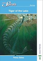 The Tiger of the Lake (New Spirals - Fiction)