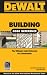 DEWALT Building Code Reference: Based on the 2006 International Residential Code (Dewalt Trade Reference Series)