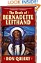 The Death of Bernadette Lefthand