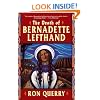 The Death of Bernadette Lefthand