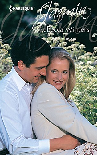 Así debe ser (Jazmín) (Spanish Edition)