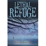 Lethal Refuge
