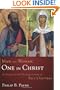 Man and Woman, One in Christ: An Exegetical and Theological Study of Paul's Letters